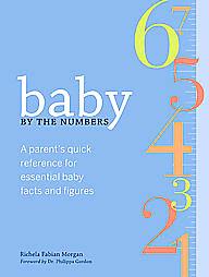 Baby by the Numbers - click to enlarge Baby by the Numbers