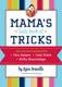 Mama's Little Book of Tricks - click to enlarge Mama's Little Book of Tricks