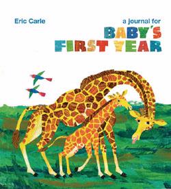 Eric Carle's A Journal For Baby's First Year - click to enlarge Eric Carle's A Journal For Baby's First Year