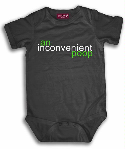 An Inconvenient Poop Bodysuit - click to enlarge An Inconvenient Poop Bodysuit