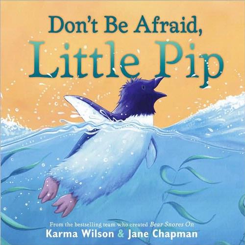 Don't be Afraid, Little Pip - click to enlarge Don't be Afraid, Little Pip