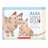 Scholastic Books Mama Loves You