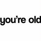 Baby Wit You're Old Bodysuit