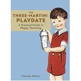 Chronicle The Three-Martini Playdate