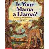 Scholastic Books Is Your Mama A Llama?