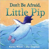 Simon and Schuster Don't be Afraid, Little Pip